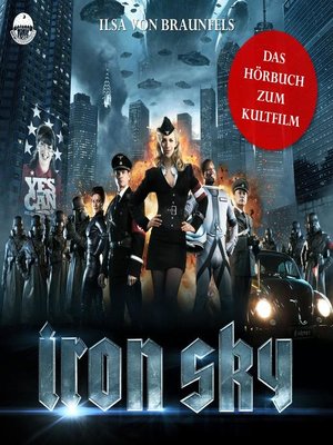 cover image of Iron Sky--Das Hörbuch zum Kultfilm